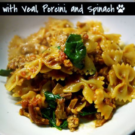 Farfalle with Veal, Porcini, and Spinach