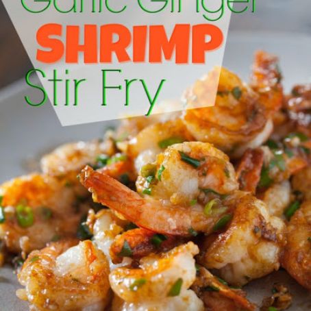 Garlic Ginger Shrimp Stir fry Recipe