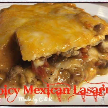 Mexican Lasagna