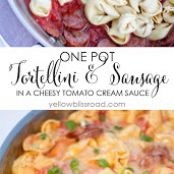 One Pot Tortellini and Sausage in Tomato Cream Sauce