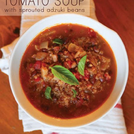QUINOA, ADZUKI BEAN TOMATO SOUP with sprouted adzuki beans