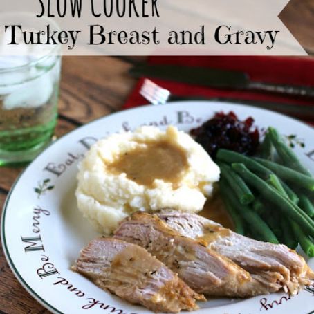 Turkey Breast and Gravy for Slow Cooker