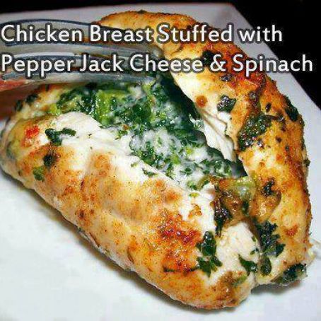 Chicken Breast Stuffed with Pepper Jack Cheese & Spinach