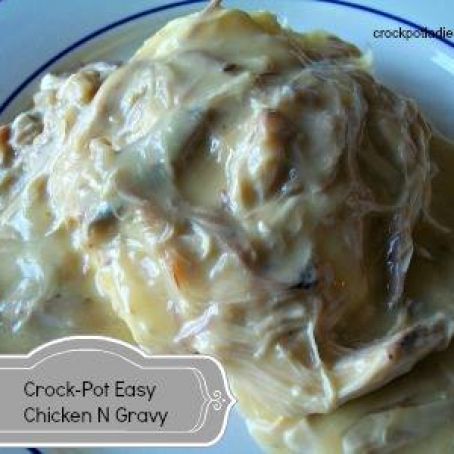 Crock-Pot Easy Chicken n Gravy