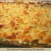 The Shady Porch: Chicken Dumpling Casserole