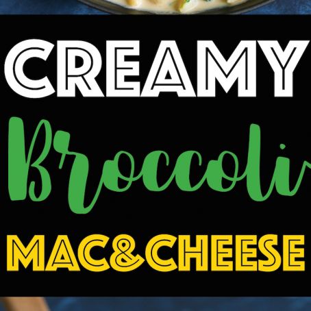CREAMY BROCCOLI MAC AND CHEESE (From Damn Delicious)***