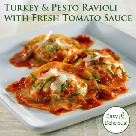 Turkey & Pesto Ravioli with Fresh Tomato Sauce