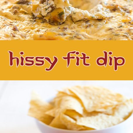 Hissy Fit Dip