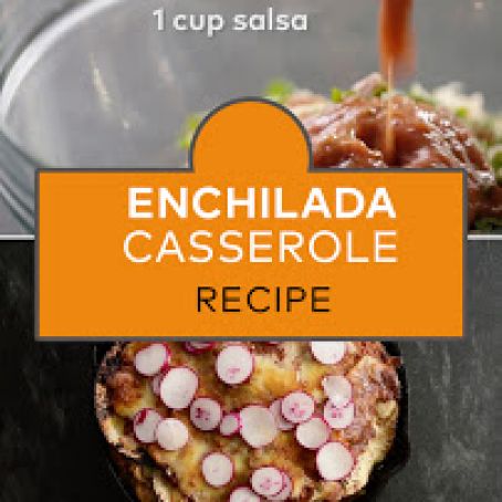 Enchilada Casserole