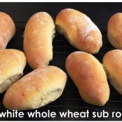 Homemade White Whole Wheat Sub Rolls